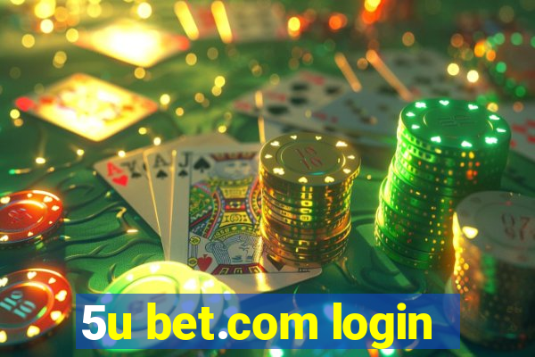 5u bet.com login